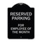 Signmission Designer Series-Reserved Parking For Employee Of The Month, 24" x 18", BS-1824-9763 A-DES-BS-1824-9763 - alternate 1